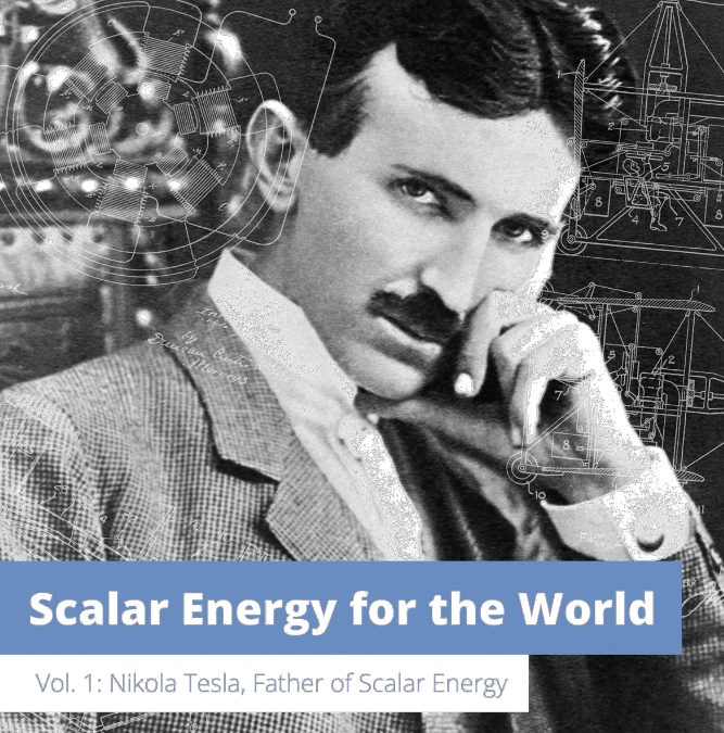 Vol. 1: Nikola Tesla, padre de la Energía Escalar